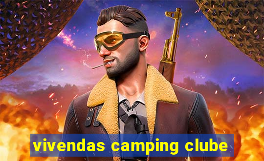 vivendas camping clube